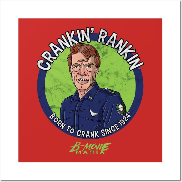 Crankin' Rankin Wall Art by BMOVIEMANIA